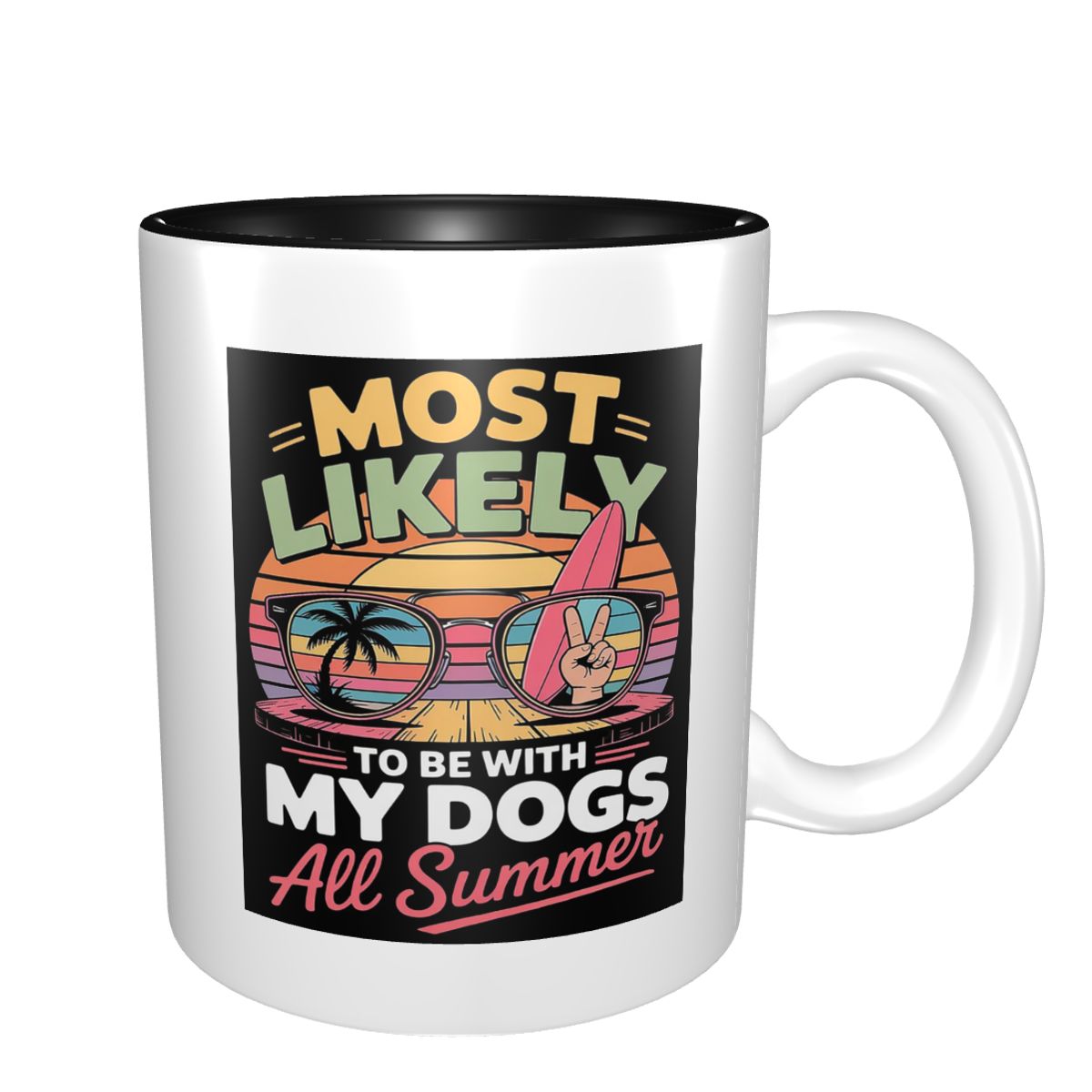 Most Likely To Be With My Dogs - Coffee Tea Like review and price